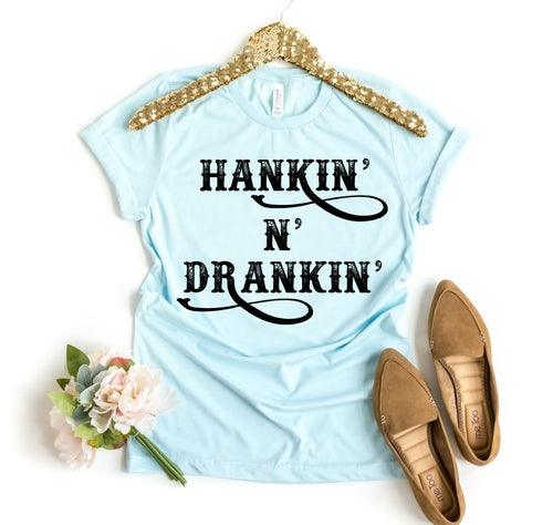 Hankin and Drankin T-shirt - Bona Fide Fashion