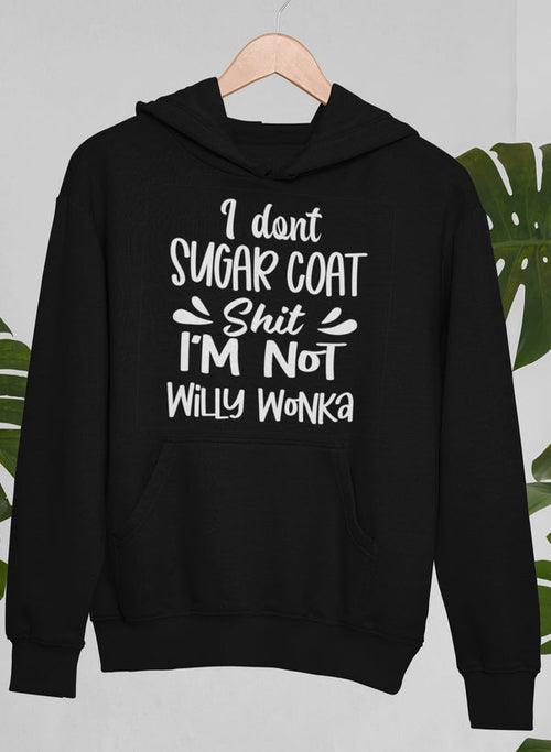 I Don't Sugar Coat Hoodie - Bona Fide Fashion